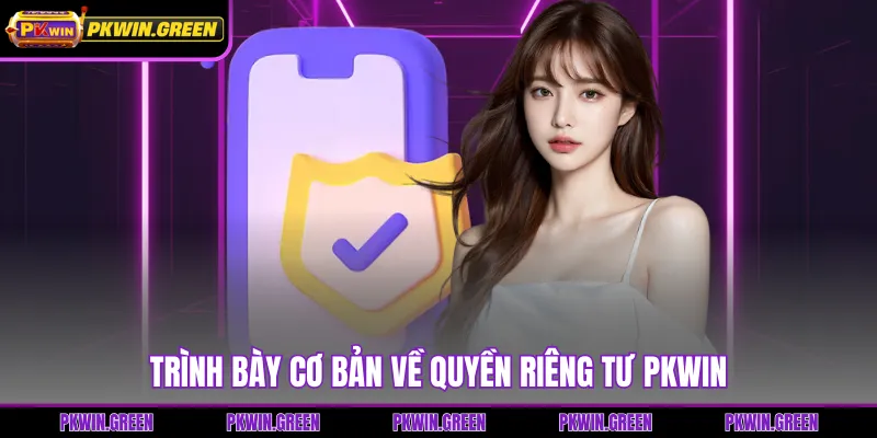 Trình bày cơ bản về quyền riêng tư PKWIN